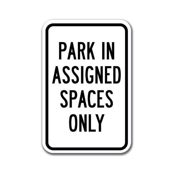 Signmission Resident Parking Only-Park In Assigned Spaces Only 12inx18ins, A-1218 Resident Parking Only - Spa A-1218 Resident Parking Only - Spa - main